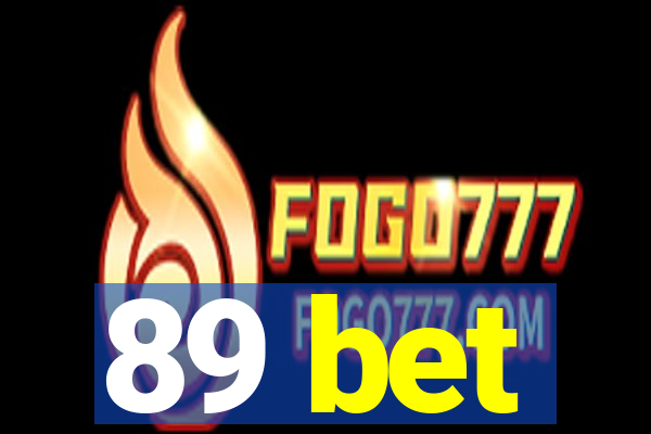 89 bet